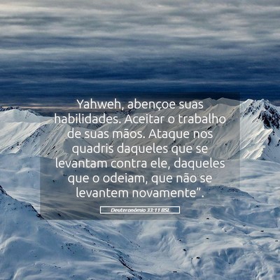 Picture 05 - Deuteronômio 33:11 BSL - Yahweh, abençoe suas habilidades. Aceitar o - Bible Verse Picture