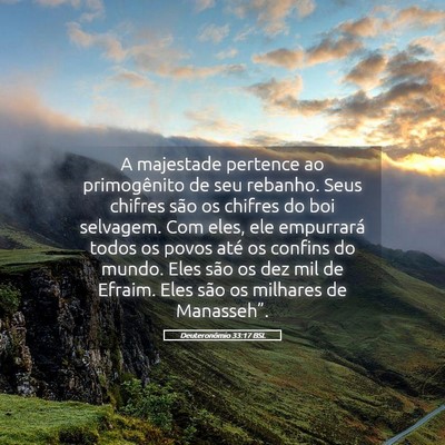 Picture 05 - Deuteronômio 33:17 BSL - A majestade pertence ao primogênito de seu - Bible Verse Picture
