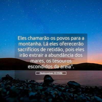 Picture 05 - Deuteronômio 33:19 BSL - Eles chamarão os povos para a montanha. Lá eles - Bible Verse Picture