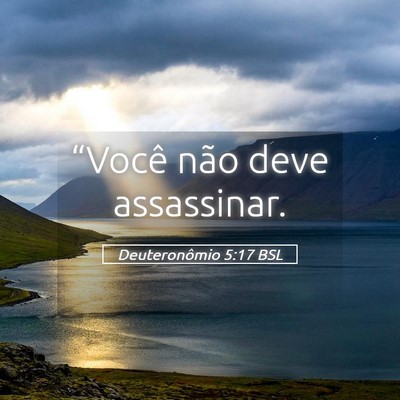 Picture 05 - Deuteronômio 5:17 BSL - “Você não deve - Bible Verse Picture
