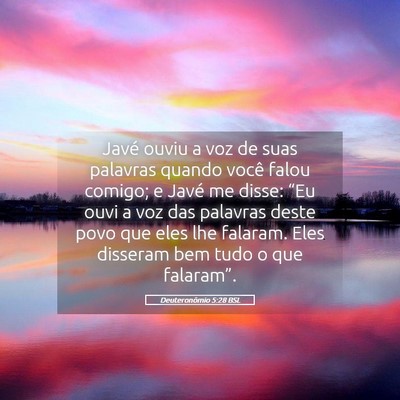 Picture 05 - Deuteronômio 5:28 BSL - Javé ouviu a voz de suas palavras quando você - Bible Verse Picture