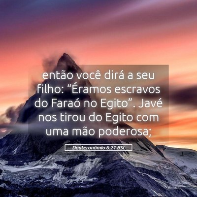 Picture 05 - Deuteronômio 6:21 BSL - então você dirá a seu filho: “Éramos - Bible Verse Picture