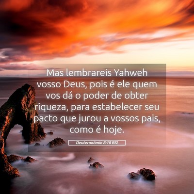 Picture 05 - Deuteronômio 8:18 BSL - Mas lembrareis Yahweh vosso Deus, pois é ele - Bible Verse Picture
