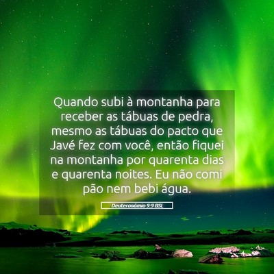 Picture 05 - Deuteronômio 9:9 BSL - Quando subi à montanha para receber as tábuas - Bible Verse Picture