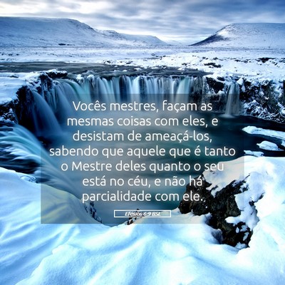 Picture 05 - Efésios 6:9 BSL - Vocês mestres, façam as mesmas coisas com eles, - Bible Verse Picture