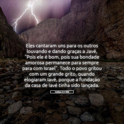 Picture 05 - Esdras 3:11 BSL - Eles cantaram uns para os outros louvando e dando - Bible Verse Picture