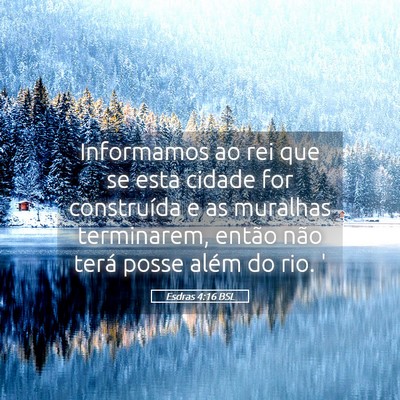 Picture 05 - Esdras 4:16 BSL - Informamos ao rei que se esta cidade for - Bible Verse Picture