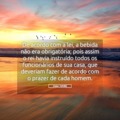Picture 05 - Ester 1:8 BSL - De acordo com a lei, a bebida não era - Bible Verse Picture
