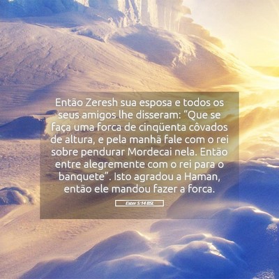 Picture 05 - Ester 5:14 BSL - Então Zeresh sua esposa e todos os seus amigos - Bible Verse Picture