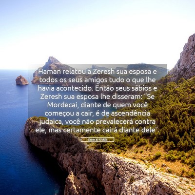 Picture 05 - Ester 6:13 BSL - Haman relatou a Zeresh sua esposa e todos os seus - Bible Verse Picture