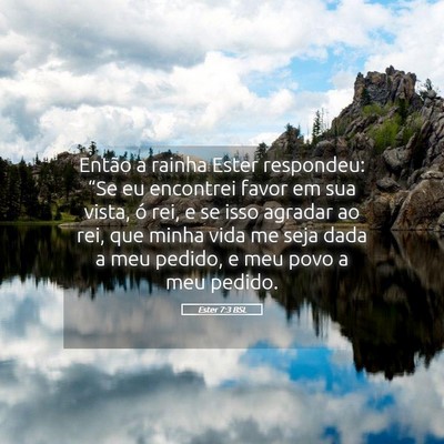 Picture 05 - Ester 7:3 BSL - Então a rainha Ester respondeu: “Se eu - Bible Verse Picture