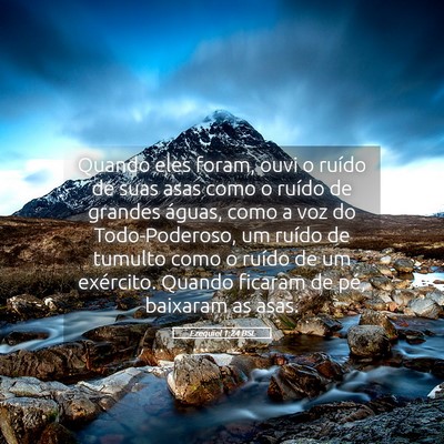 Picture 05 - Ezequiel 1:24 BSL - Quando eles foram, ouvi o ruído de suas asas - Bible Verse Picture