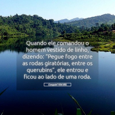 Picture 05 - Ezequiel 10:6 BSL - Quando ele comandou o homem vestido de linho, - Bible Verse Picture