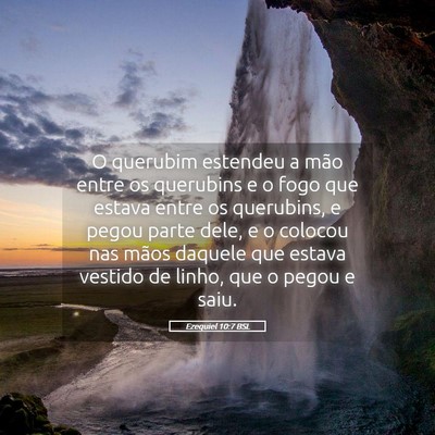 Picture 05 - Ezequiel 10:7 BSL - O querubim estendeu a mão entre os querubins e o - Bible Verse Picture