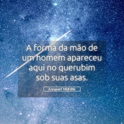 Picture 05 - Ezequiel 10:8 BSL - A forma da mão de um homem apareceu aqui no - Bible Verse Picture