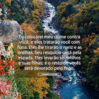 Picture 05 - Ezequiel 23:25 BSL - Eu colocarei meu ciúme contra você, e eles - Bible Verse Picture