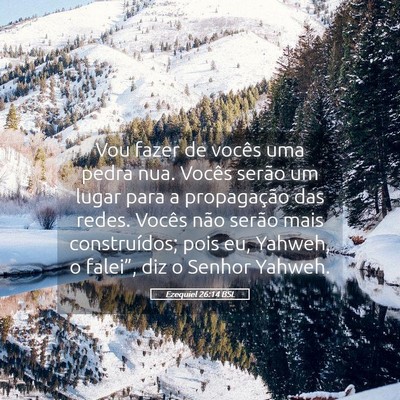 Picture 05 - Ezequiel 26:14 BSL - Vou fazer de vocês uma pedra nua. Vocês serão - Bible Verse Picture