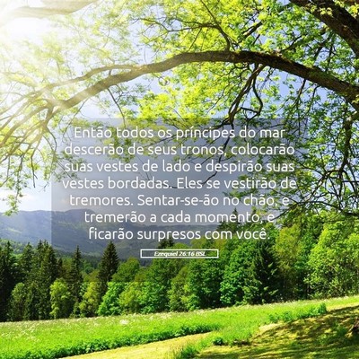 Picture 05 - Ezequiel 26:16 BSL - Então todos os príncipes do mar descerão de - Bible Verse Picture