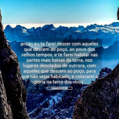 Picture 05 - Ezequiel 26:20 BSL - então eu te farei descer com aqueles que descem - Bible Verse Picture