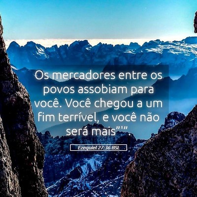 Picture 05 - Ezequiel 27:36 BSL - Os mercadores entre os povos assobiam para você. - Bible Verse Picture