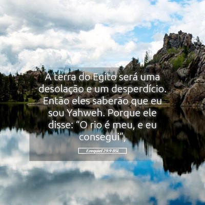 Picture 05 - Ezequiel 29:9 BSL - A terra do Egito será uma desolação e um - Bible Verse Picture