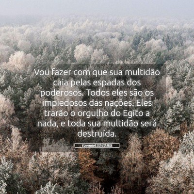 Picture 05 - Ezequiel 32:12 BSL - Vou fazer com que sua multidão caia pelas - Bible Verse Picture