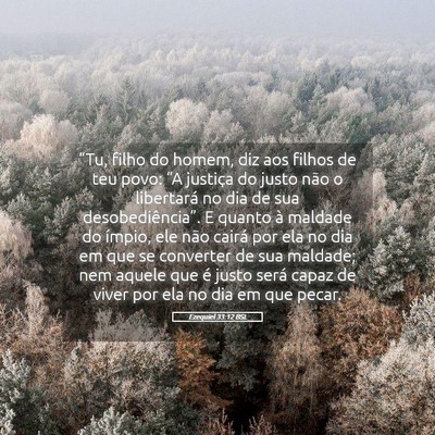 Picture 05 - Ezequiel 33:12 BSL - “Tu, filho do homem, diz aos filhos de teu - Bible Verse Picture