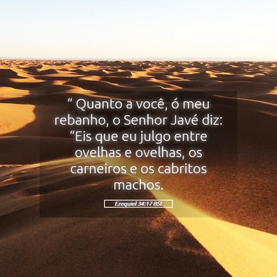Picture 05 - Ezequiel 34:17 BSL - “ Quanto a você, ó meu rebanho, o Senhor - Bible Verse Picture