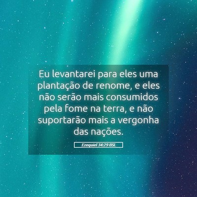 Picture 05 - Ezequiel 34:29 BSL - Eu levantarei para eles uma plantação de - Bible Verse Picture