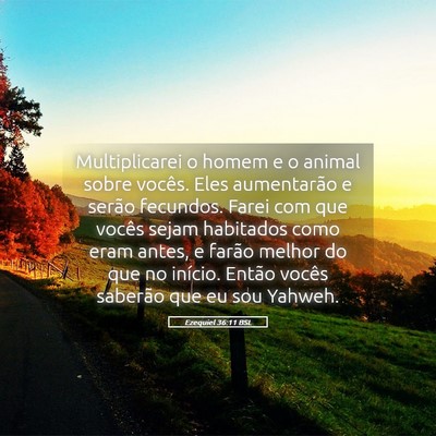 Picture 05 - Ezequiel 36:11 BSL - Multiplicarei o homem e o animal sobre vocês. - Bible Verse Picture