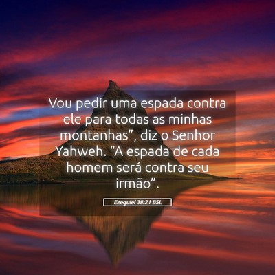Picture 05 - Ezequiel 38:21 BSL - Vou pedir uma espada contra ele para todas as - Bible Verse Picture