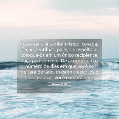 Picture 05 - Ezequiel 4:9 BSL - “Leve para si também trigo, cevada, feijão, - Bible Verse Picture