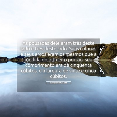 Picture 05 - Ezequiel 40:21 BSL - As pousadas dele eram três deste lado e três - Bible Verse Picture