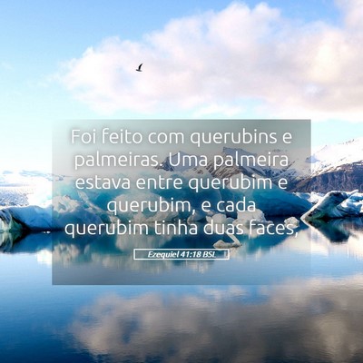 Picture 05 - Ezequiel 41:18 BSL - Foi feito com querubins e palmeiras. Uma palmeira - Bible Verse Picture