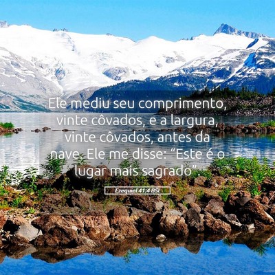 Picture 05 - Ezequiel 41:4 BSL - Ele mediu seu comprimento, vinte côvados, e a - Bible Verse Picture