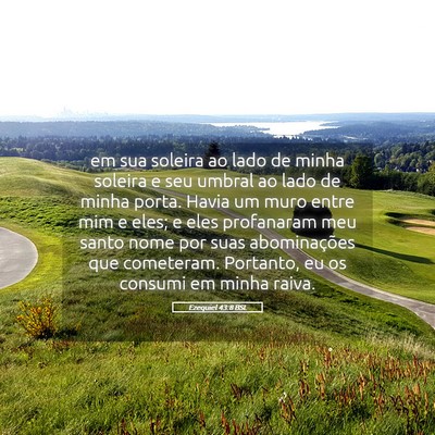 Picture 05 - Ezequiel 43:8 BSL - em sua soleira ao lado de minha soleira e seu - Bible Verse Picture