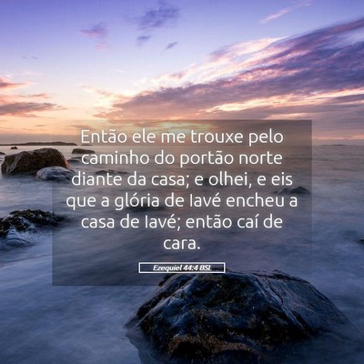 Picture 05 - Ezequiel 44:4 BSL - Então ele me trouxe pelo caminho do portão - Bible Verse Picture