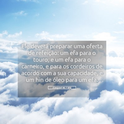 Picture 05 - Ezequiel 46:7 BSL - Ele deverá preparar uma oferta de refeição: um - Bible Verse Picture