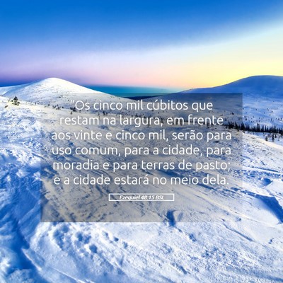 Picture 05 - Ezequiel 48:15 BSL - “Os cinco mil cúbitos que restam na largura, - Bible Verse Picture