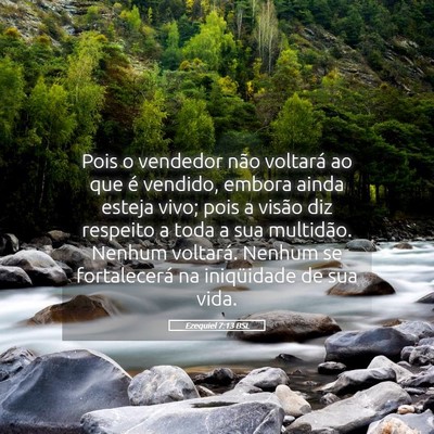 Picture 05 - Ezequiel 7:13 BSL - Pois o vendedor não voltará ao que é vendido, - Bible Verse Picture