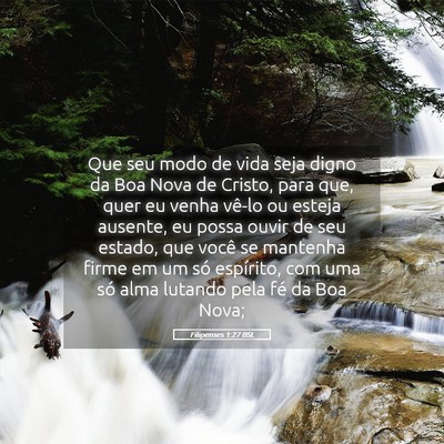 Picture 05 - Filipenses 1:27 BSL - Que seu modo de vida seja digno da Boa Nova de - Bible Verse Picture