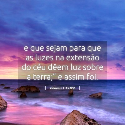 Picture 05 - Gênesis 1:15 BSL - e que sejam para que as luzes na extensão do - Bible Verse Picture