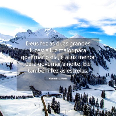 Picture 05 - Gênesis 1:16 BSL - Deus fez as duas grandes luzes: a luz maior para - Bible Verse Picture