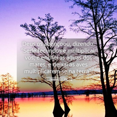 Picture 05 - Gênesis 1:22 BSL - Deus os abençoou, dizendo: “Sede fecundos e - Bible Verse Picture