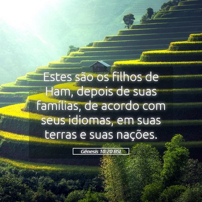 Picture 05 - Gênesis 10:20 BSL - Estes são os filhos de Ham, depois de suas - Bible Verse Picture