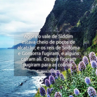 Picture 05 - Gênesis 14:10 BSL - Agora o vale de Siddim estava cheio de poços de - Bible Verse Picture