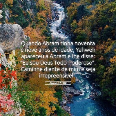 Picture 05 - Gênesis 17:1 BSL - Quando Abram tinha noventa e nove anos de idade, - Bible Verse Picture
