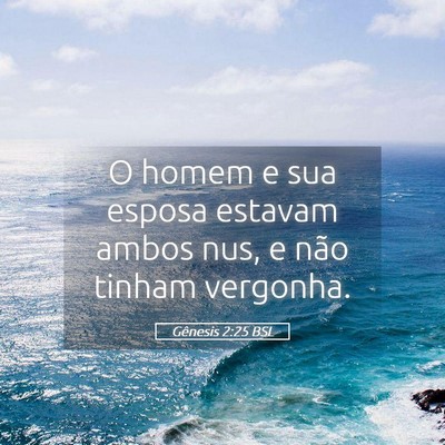 Picture 05 - Gênesis 2:25 BSL - O homem e sua esposa estavam ambos nus, e não - Bible Verse Picture