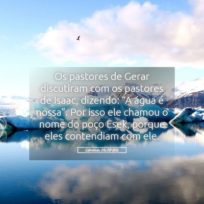 Picture 05 - Gênesis 26:20 BSL - Os pastores de Gerar discutiram com os pastores - Bible Verse Picture
