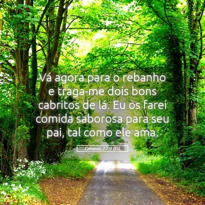 Picture 05 - Gênesis 27:9 BSL - Vá agora para o rebanho e traga-me dois bons - Bible Verse Picture